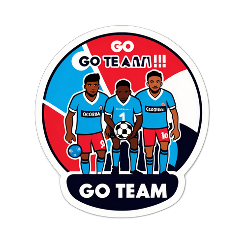 สติกเกอร์ทีมฟุตบอลที่มีข้อความ 'Go Team!'