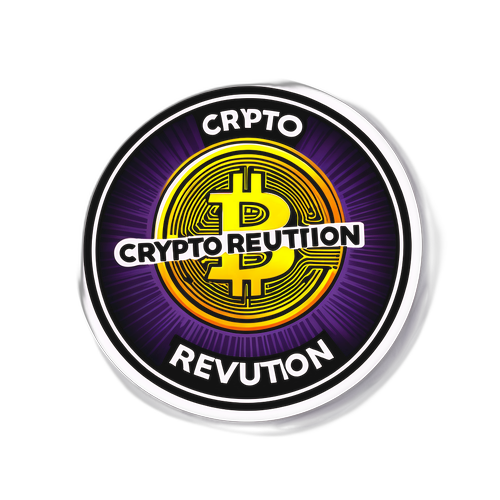 Nhãn dán Bitcoin Thực tế - Cuộc Cách mạng Tiền mã hóa