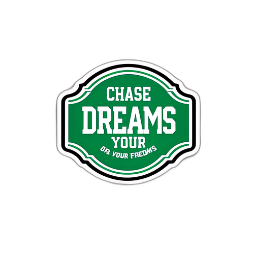Sticker Motivasi: Pengejar Impian