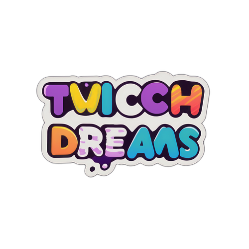 Diseño de un sticker colorido con el logo de Twitch y la frase 'Broadcast your dreams'