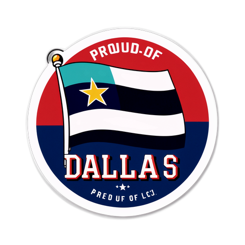 Retro Aufkleber der Dallas-Flagge mit dem Spruch „Proud of Dallas!“