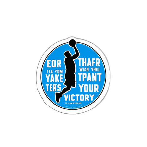 Basketball Sticker mit Spieler-Silhouette und inspirierendem Zitat