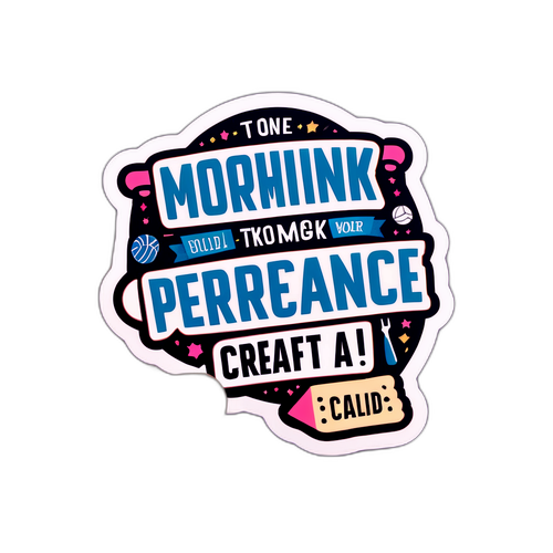 Motivational Quote Sticker sa Palakasan