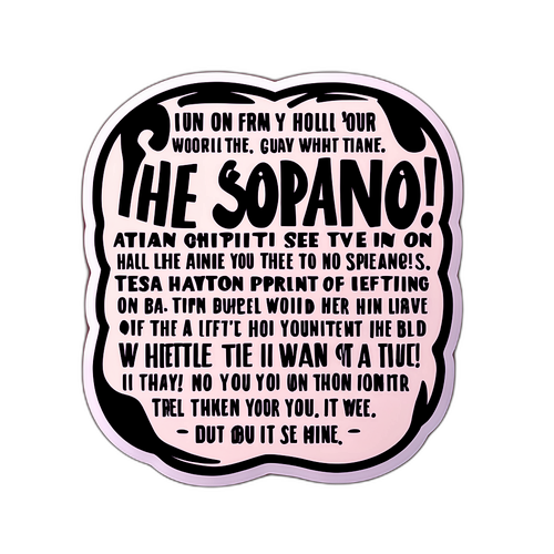 Havalı Sopranos Alıntısı Sticker Tasarımı