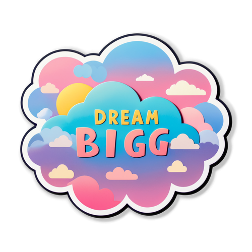 Autocollant Pastel avec 'Dream Big'
