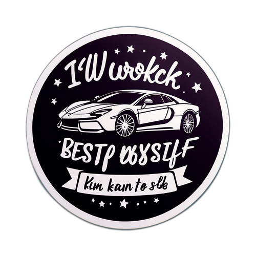 Adesivo de Carro de Luxo com Frase Inspiradora