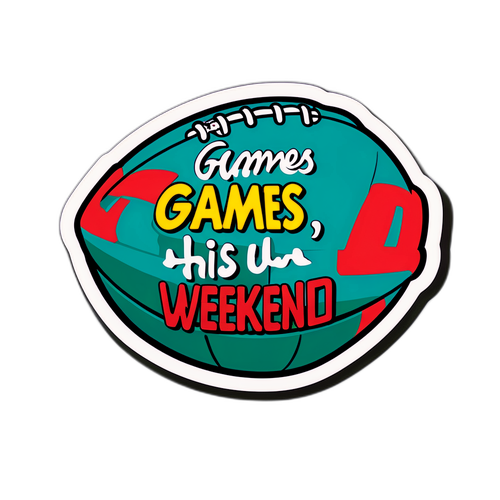 Football Weekend Games Sticker