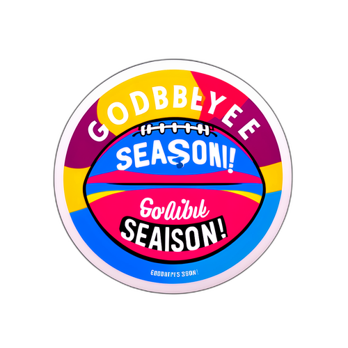 บอลสีสันสดใสกับข้อความ "ลาก่อนฤดูกาล!"