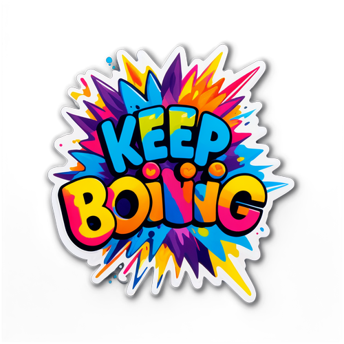 Adesivo Motivazionale "Keep Going, Bove!"