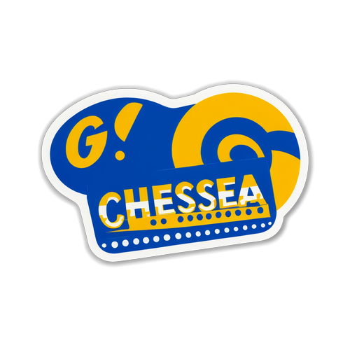 สติกเกอร์พิเศษสุดสำหรับแฟนเชลซี! "โชว์พลังแฟนบอลด้วย Go Chelsea!"